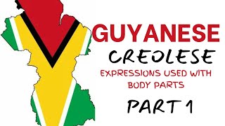 Guyanese Creolese Language  Guyanese Body parts part 1 [upl. by Missie285]