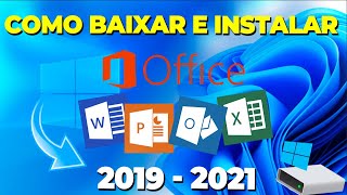 Como Baixar e Instalar Microsoft Office 2019 ou 2021 no Windows 10 e 11  MÉTODO OFICIAL e de GRAÇA [upl. by Rosabella]