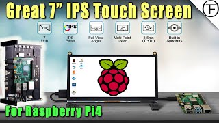 A Great 7 Inch IPS Touchscreen For The Raspberry Pi 4 [upl. by Hsatan]