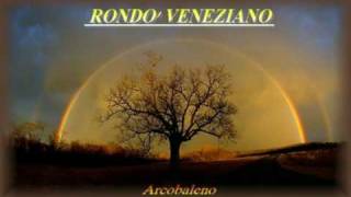 Rondo Veneziano  Arcobaleno [upl. by Howland]