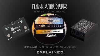 Reamping amp Amp Slaving  Explained [upl. by Niledam]