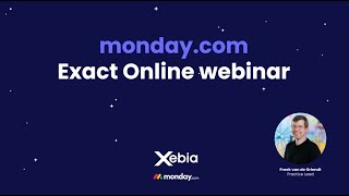 Webinar Streamline Your Financial Operation with mondaycom and Exact Online Integration [upl. by Zelig250]