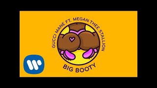 Gucci Mane  Big Booty feat Megan Thee Stallion Official Audio [upl. by Ayerhs]