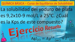 6 EJERCICIO RESUELTO DE SOLUBILIDAD Química Calculo de Kps 1 [upl. by Aidul]