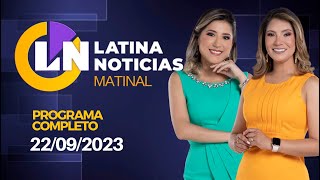 LATINA EN VIVO EDICIÓN MATINAL  VIERNES 22 DE SEPTIEMBRE DE 2023 [upl. by Polak197]