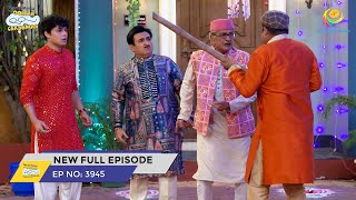 FULL EPISODE 3945  Taarak Mehta Ka Ooltah Chashmah  NEW Episodes  तारक मेहता का उल्टा चश्मा [upl. by Dualc635]