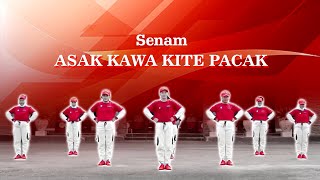 Senam Asak Kawa Kite Pacak [upl. by Raimondo795]