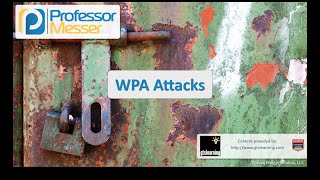 WPA Attacks  CompTIA Security SY0401 34 [upl. by Nobell]