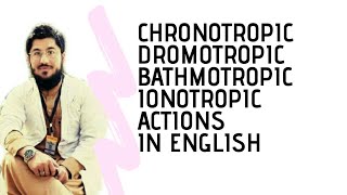 chronotropic dromotropic bathmotropic inotropic effect in simple English by Dr uut [upl. by Natala]