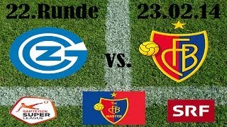 GC vs FC Basel 11 Raiffeisen Super League 22 Runde 230214 [upl. by Lattimer]