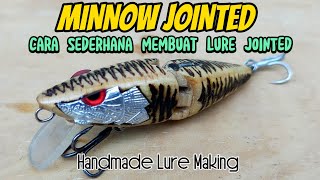 Cara Paling Sederhana Membuat Lure MINNOW JOINTED  How to make Minnow Jointed PART1 [upl. by Rhianon]