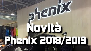 Phenix novità ISPO 20182019 [upl. by Goldston]