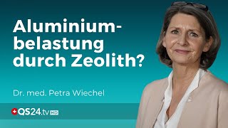 Zeolith Kann sich daraus Aluminium lösen  Dr med Petra Wiechel  Visite  QS24 [upl. by Anirtal641]