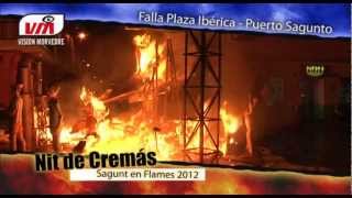 Crema Falla Plaza Iberica 2012 Puerto Sagunto [upl. by Enalahs]