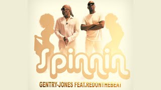 GentryJones  SPINNIN feat RedOnTheBeat Lyric video [upl. by Zaneta]