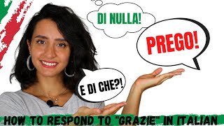 Learn 10 Ways to Respond to GRAZIE in Italian [upl. by Amador843]