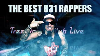 THC Live The Best 831 Rappers [upl. by Coffeng]