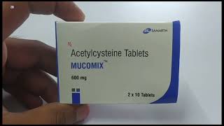 MUCOMIX Tablet  MUCOMIX 600mg Tablet  Acetylcysteine Tablets  MUCOMIX 600mg Tablet Uses Benefits [upl. by Aivilys]