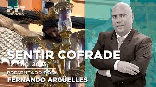 🔵 Sentir Cofrade Granada  Martes 12 de diciembre 2023  PTV Granada Programa 152 [upl. by Adimra557]