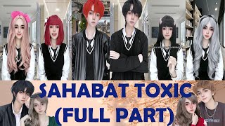 TIKTOK REVLICCA  SAHABAT TOXIC FULL PART [upl. by Adnowat]