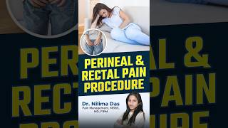 Perineal amp Rectal Pain procedure Explained shortsfeed2024 viralshorts painmanagement painrelief [upl. by Ahsenom81]