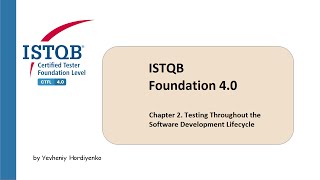 ISTQB Foundation level 40 FULL course  Chapter 2 Testing Throughout the SDLC 2  ISTQB Tutorial [upl. by Fritz]