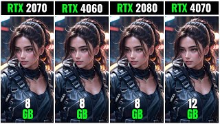 Rtx 2070 Vs Rtx 4060 Vs Rtx 2080 Vs Rtx 4070  Test in 20 Games  1080p  2k  4k [upl. by Annyl]