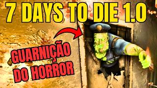 7 days to die 10 gameplay  GUARNIÇÃO DO HORROR  Missão Na Fazenda Ataque das SAMARAS RADIOATIVAS [upl. by Richela346]