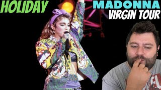 Madonna  Holiday  VIRGIN TOUR REACTION [upl. by Elidad]