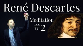 René Descartes  Meditation 2  I think therefore I am [upl. by Hi308]