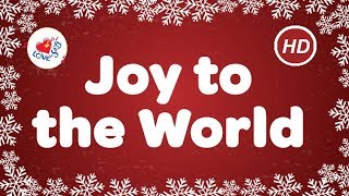 Joy to the World Christmas Song amp Carol with Lyrics Love to Sing [upl. by Herc]