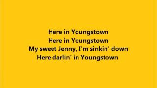 Bruce Springsteen  Youngstown with Lyrics [upl. by Neelya]