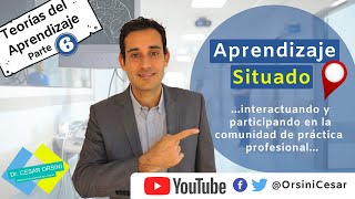 Aprendizaje Situado Interactuando y participando en la comunidad de práctica  Dr Cesar Orsini [upl. by Haeluj]