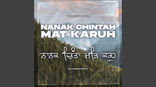 Nanak Chintah Mat Karuh [upl. by Valaria445]