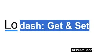 Lodash Get and Set explained [upl. by Nerin]