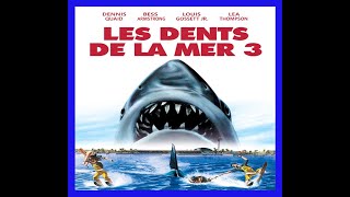 LES DENTS DE LA MER 3 [upl. by Efram]