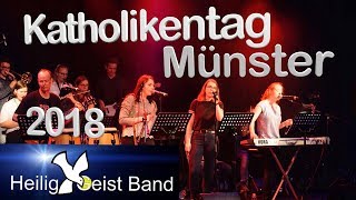 HeiligGeistBand  Katholikentag 2018 in Münster [upl. by Elleneg]