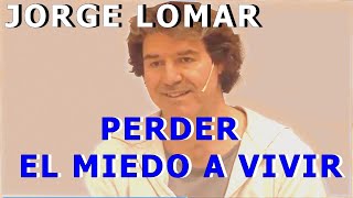 JUGAR SIN MIEDOpor Jorge Lomar [upl. by Avlis801]