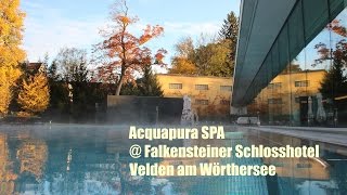 Acquapura SPA im Falkensteiner Schlosshotel Velden am Wörthersee [upl. by Ahsinehs281]