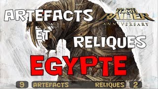 Égypte  Artefacts et Reliques Tomb Raider  Anniversary [upl. by Perle]