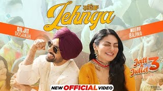 Nachi Na Goriye Ni Lehange Te Sharab Dol Du  DILJIT DOSANJH  NEERU BAJWA  NEW PUNJABI SONGS [upl. by Paulina425]