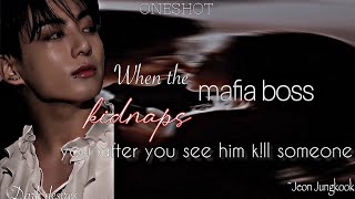 When a mafia kidnaps you after you see him kill someone \\ Jeon Jungkook ff ONESHOT \\ Dark desires [upl. by Anahsohs]