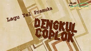 Lagu Yel Pramuka Dengkul Coplok [upl. by Hana]