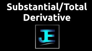 Explained Substantial Derivative Math [upl. by Enyala469]