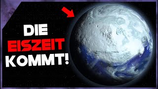 Die EISZEIT kommt DAS werden MilankovićZyklen mit der Erde machen [upl. by Burnight954]