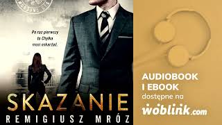 SKAZANIE  REMIGIUSZ MRÓZ  AUDIOBOOK PL [upl. by Hewie]