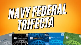 Navy Federal Credit Union What is Navy Federal Trifecta [upl. by Nnod211]