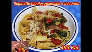 Reginette rucola guanciale e pecorino 493 kal  Piatto Unico  Ricetta light [upl. by Kcirde]