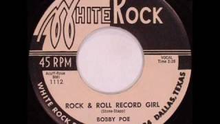 Bobby Poe  Rock And Roll Record Girlwmv [upl. by Adnuhsed509]