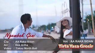 NGEMBAK GENI  AA RAKA SIDAN Official Music Video [upl. by Eiliab921]